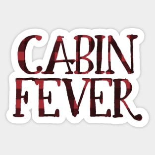 Buffalo Plaid Cabin Fever Sticker